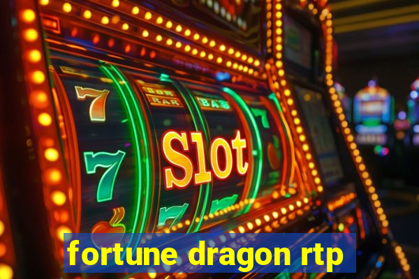 fortune dragon rtp